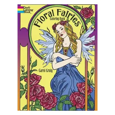 Floral Fairies Coloring Book - Craig, Carol