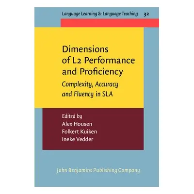 Dimensions of L2 Performance and Proficiency