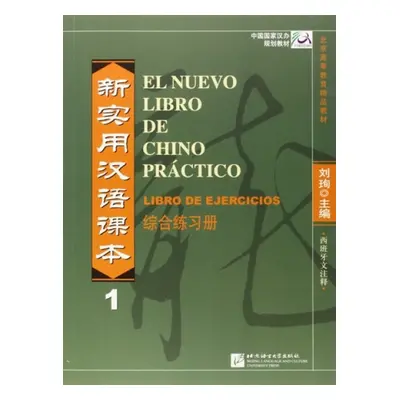 El nuevo libro de chino practico vol.1 - Libro de ejercicios - Xun, Liu