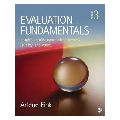 Evaluation Fundamentals - Fink, Arlene G.