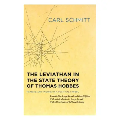 Leviathan in the State Theory of Thomas Hobbes - Schmitt, Carl