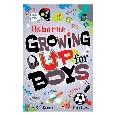 Growing Up for Boys - Frith, Alex