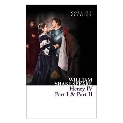 Henry IV, Part I a Part II - Shakespeare, William