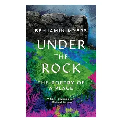 Under the Rock - Myers, Benjamin