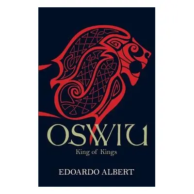 Oswiu: King of Kings - Albert, Edoardo