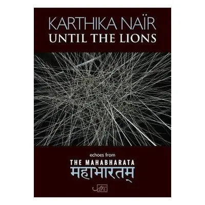 Until the Lions - Nair, Karthika