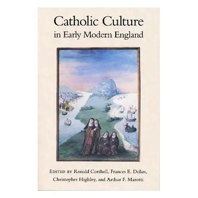 Catholic Culture in Early Modern England