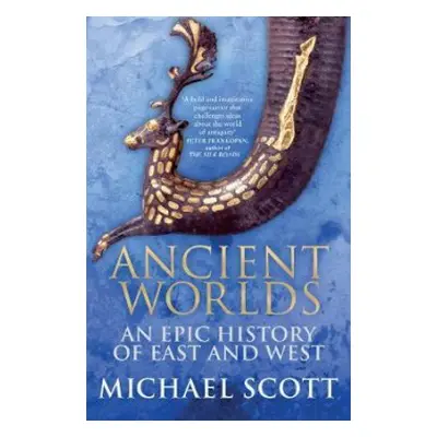 Ancient Worlds - Scott, Michael