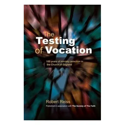 Testing of Vocation - Reiss, Robert