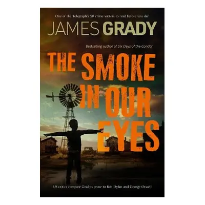 Smoke in Our Eyes - Grady, James