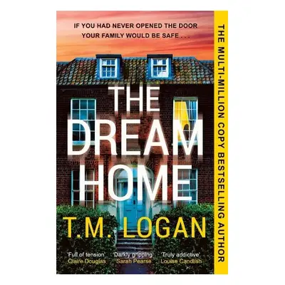 Dream Home - Logan, T.M.