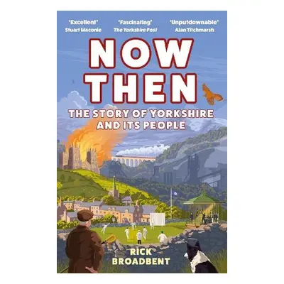 Now Then - Broadbent, Rick