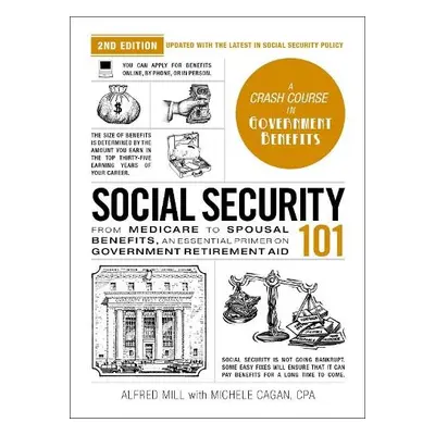 Social Security 101, 2nd Edition - Cagan, Michele a Mill, Alfred