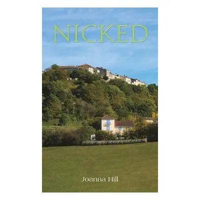 Nicked - Hill, Joanna