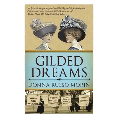 Gilded Dreams - Morin, Donna Russo