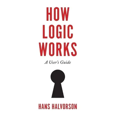 How Logic Works - Halvorson, Hans