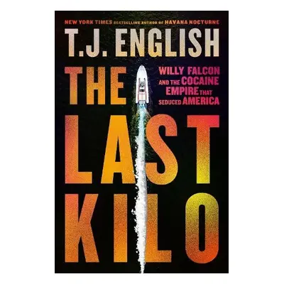 Last Kilo - English, T. J.