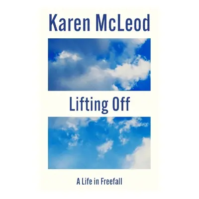 Lifting Off - McLeod, Karen