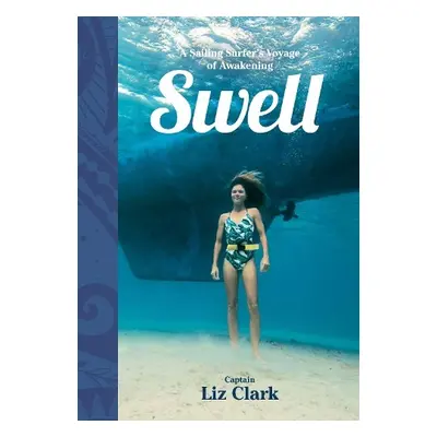 Swell - Clark, Liz