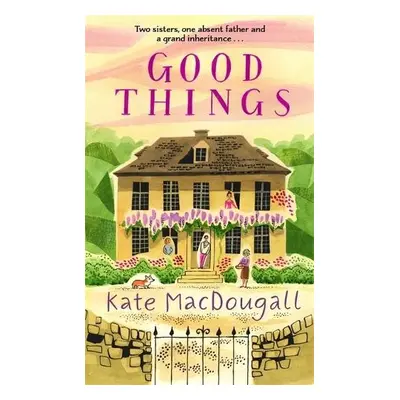 Good Things - MacDougall, Kate