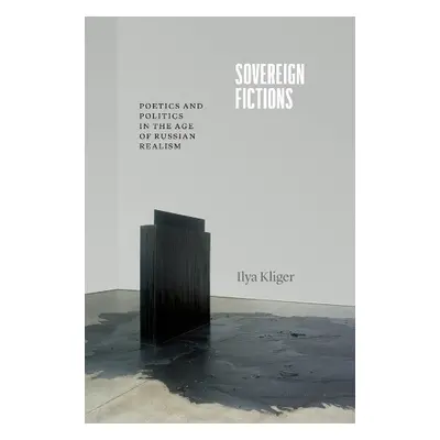 Sovereign Fictions - Kliger, Professor Ilya