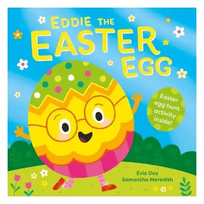 Eddie The Easter Egg - Day, Evie