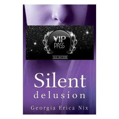 Silent Delusion - Nix, Georgia Erica