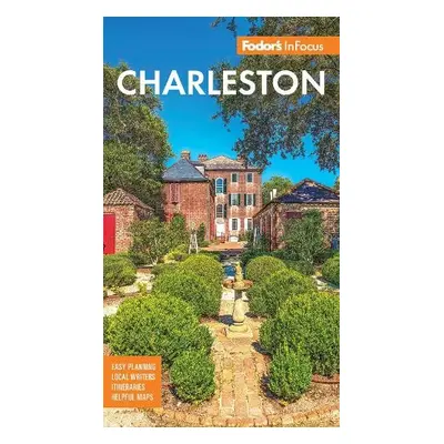 Fodor's InFocus Charleston - Fodor's Travel Guides