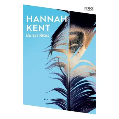 Burial Rites - Kent, Hannah