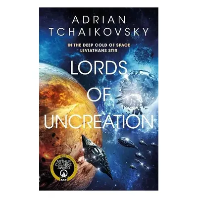 Lords of Uncreation - Tchaikovsky, Adrian