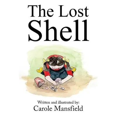 Lost Shell - Mansfield, Carole