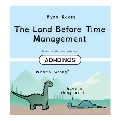 Land Before Time Management - Keats, Ryan