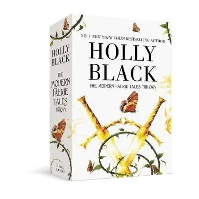 Modern Faerie Tales Trilogy - Black, Holly