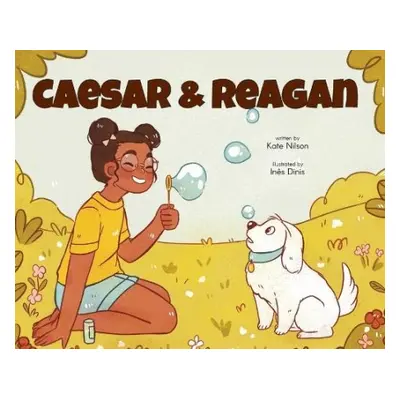 Caesar and Reagan - Nilson, Kate