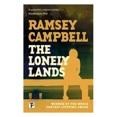 Lonely Lands - Campbell, Ramsey