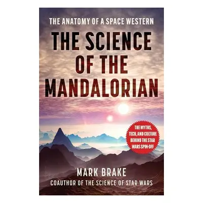 Science of The Mandalorian - Brake, Mark