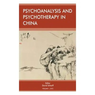 Psychoanalysis and Psychotherapy in China