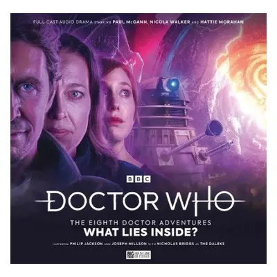 Doctor Who: The Eighth Doctor Adventures - What Lies Inside? - Dorney, John a Pringle, Stewart a