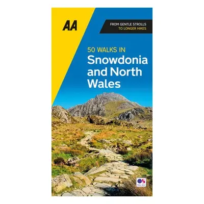 50 Walks in Snowdonia a North Wales