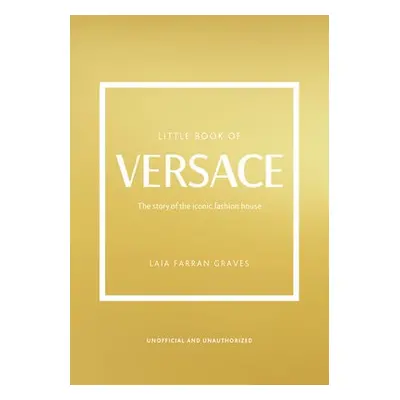 Little Book of Versace - Graves, Laia Farran