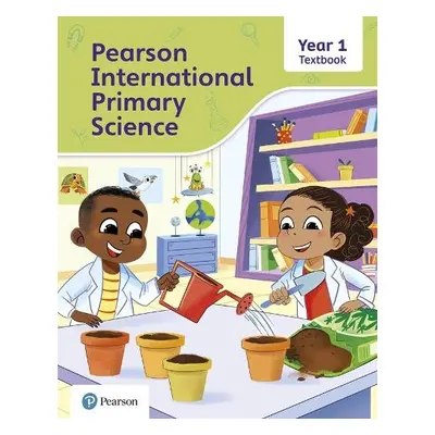 Pearson International Primary Science Textbook Year 1 - Butcher, Lesley