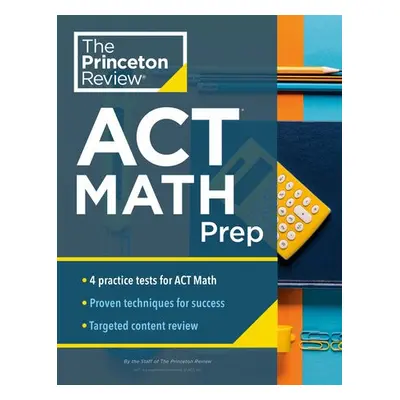 Princeton Review ACT Math Prep - Princeton Review