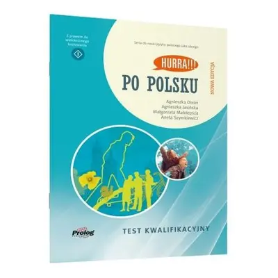 Hurra!!! Po Polsku New Edition - Dixon, Agnieszka a Jasinska, Agnieszka a Malolepsza, Malgorzata