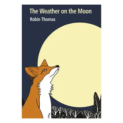 Weather on the Moon - Thomas, Robin