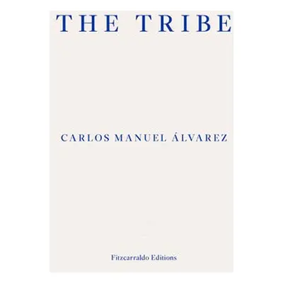 Tribe - Alvarez, Carlos Manuel