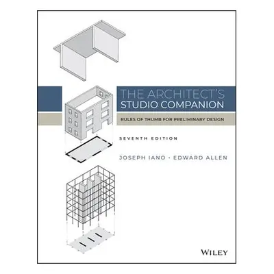 Architect's Studio Companion - Iano, Joseph a Allen, Edward (Yale University a Massachusetts In