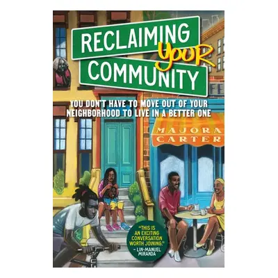 Reclaiming Your Community - Carter, Majora