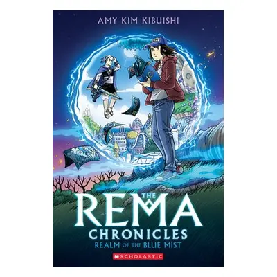 Realm of the Blue Mist: A Graphic Novel (The Rema Chronicles #1) - Kibuishi, Amy Kim