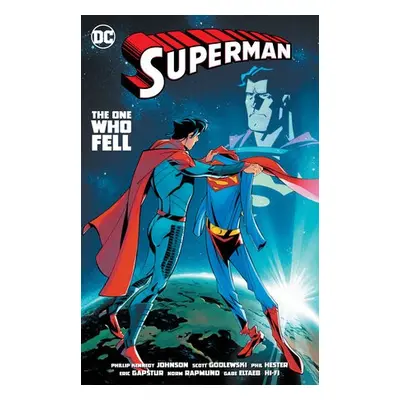 Superman: The One Who Fell - Johnson, Phillip Kennedy a Godlewski, Scott