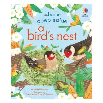 Peep Inside a Bird's Nest - Milbourne, Anna